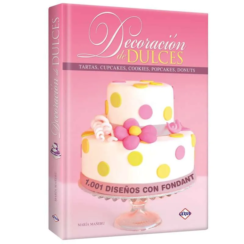 Decoración De Dulces Tartas, Cupcakes Cookies, Donuts 1 Tomo