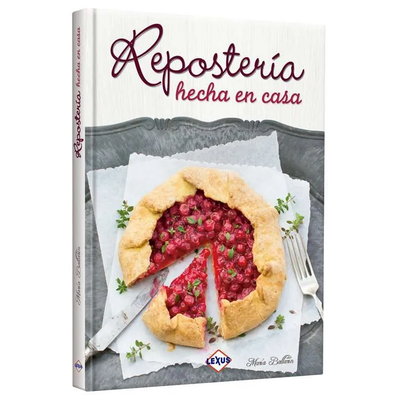 Reposteria Hecha En Casa 1 Tomo