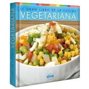 El Gran Libro De La Cocina Vegetariana
