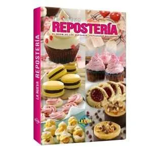 La Nueva Repostería Cupcakes, Popcakes Y Macarons 1 Tomo