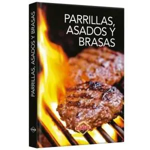 Parrillas, Asados Y Brasas 1 Tomo