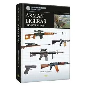 Armas Ligeras 1945 Actualidad Fichas De Tecnologia Militar Ligera 1 Tomo