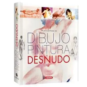 Atlas Ilustrado De Dibujo Pintura El Desnudo 1 Tomo