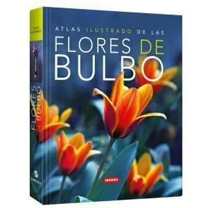 Atlas Ilustrado De Las Flores De Bulbo 1 Tomo