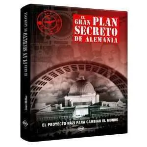 El Gran Plan Secreto De Alemania
