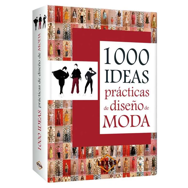 1000 Ideas Prácticas Diseño De Modas 1 Tomo