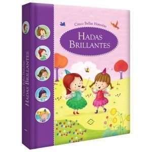 Hadas Brillantes Cinco Bellas Historias 1 Tomo