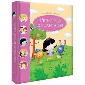 Princesas Encantadas Cinco Bellas Historias 1 Tomo