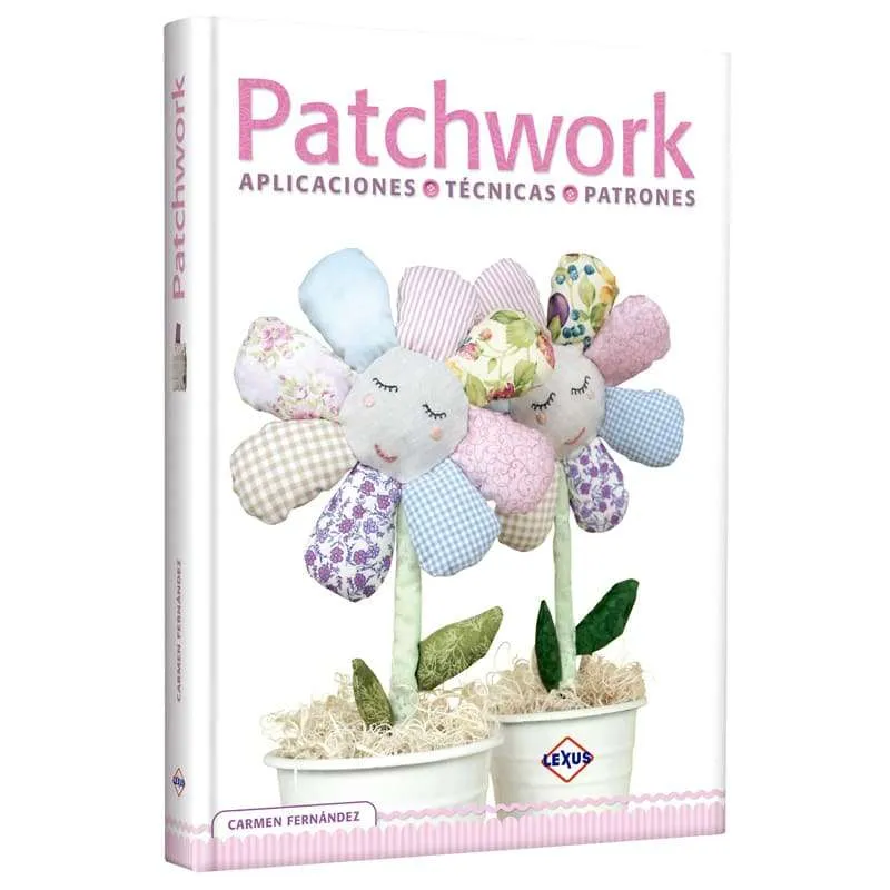 Patchwork Aplicaciones Tecnicas Patrones 1 Tomo