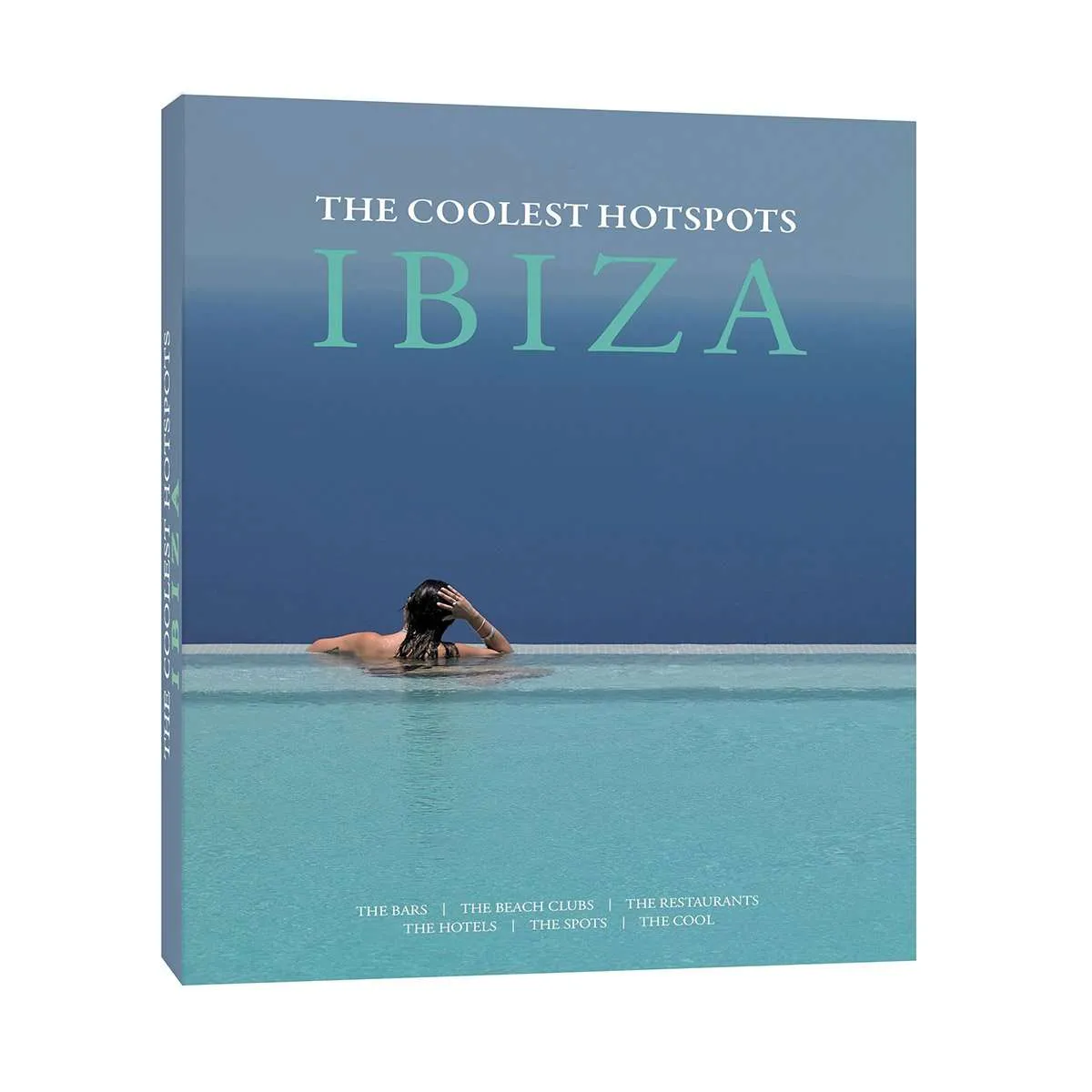 The Coolest Hotspots Ibiza