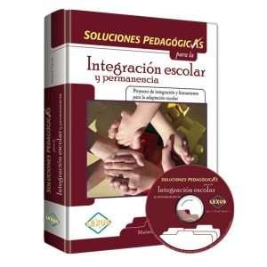 Soluciones Pedagogicas En Integracion Escolar 1 Tomo + Cd