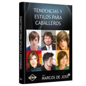 Tendencias Y Estilos Para Caballeros 1 Tomo