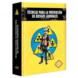 Tecnicas Para La Prevencion De Riesgos Laborales 1 Tomo