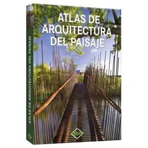 Atlas De Arquitectura Del Paisaje 1 Tomo