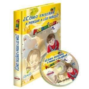 Como Enseñar A Pensar A Los Niños Preescolar 1 Tomo + Cd