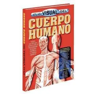 Atlas Visual Del Cuerpo Humano 1 Tomo