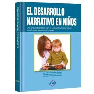 El Desarrollo Narrativo En Niños 1 Tomo