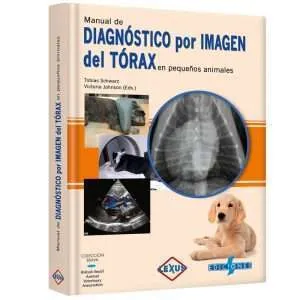 Manual De Diagnostico Por Imagen De Torax En Pequeños Animales 1 Tomo