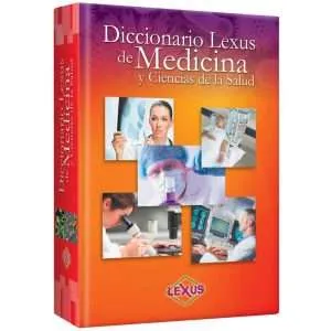 Diccionario Lexus De Medicina Y Ciencias De La Salud 1 Tomo