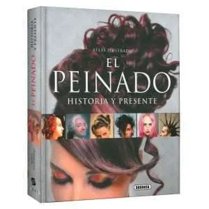Atlas Ilustrado El Peinado Historia Y Presente 1 Tomo