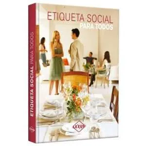Etiqueta Social Para Todos 1 Tomo