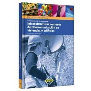 Infraestructuras Comunes De Telecomunicaciones Viviendas Y Edificios 1 Tomo