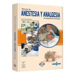 Manual De Anestesia Y Analgesia En Pequeños Animales 1 Tomo