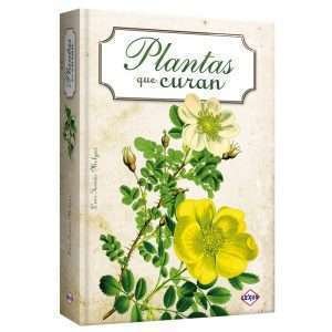 Plantas Que Curan 1 Tomo