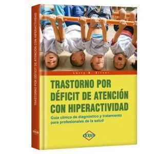 Trastorno Por Déficit De Atención Por Hiperactividad 1 Tomo