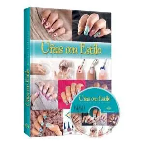 Uñas Con Estilo Ultimas Tendencias 1 Tomo + Dvd
