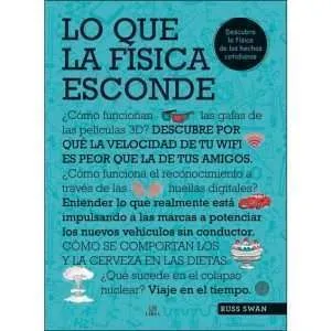 Lo Que La Fisica Esconde