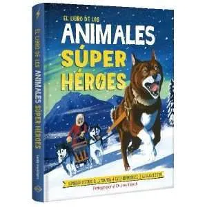 El Libro De Los Animales Super Heroes