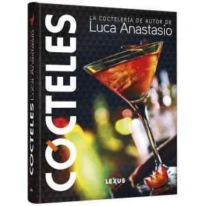 Cocteles La Coctelería De Autor De Luca