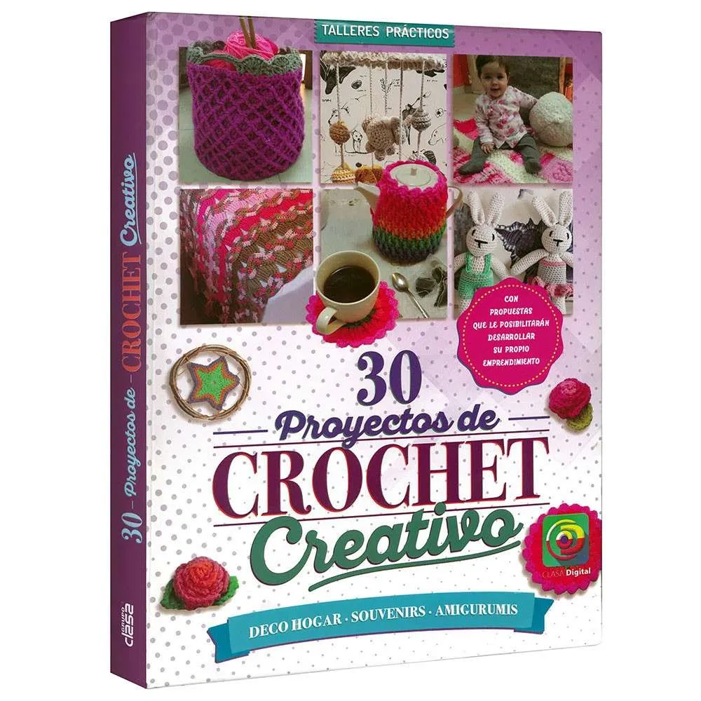 30 Proyectos De Crochet Creativo