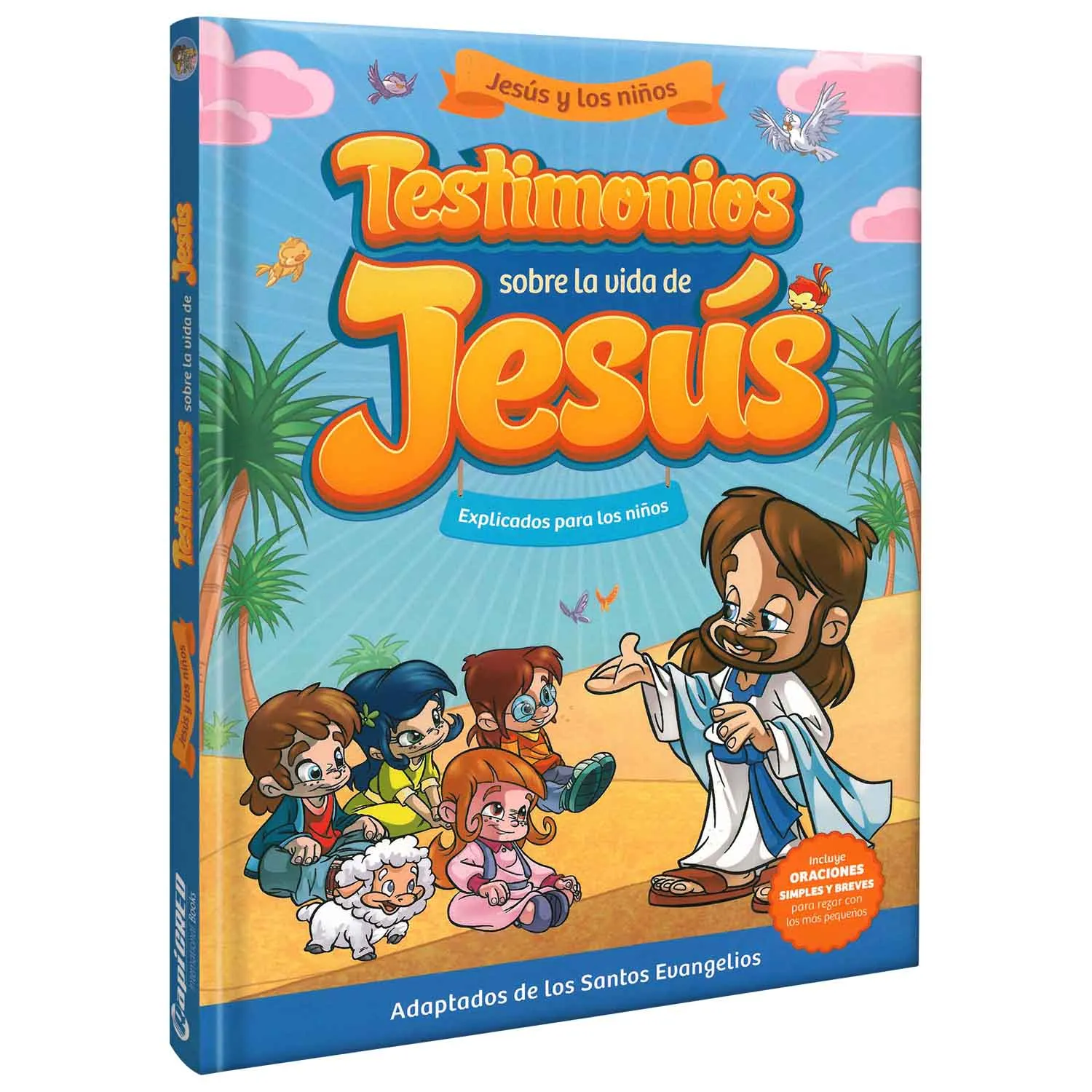 Testimonios Sobre La Vida De Jesus