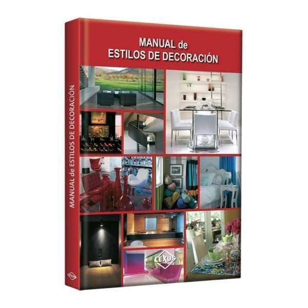 Manual De Estilos De Decoracion 1 Tomo