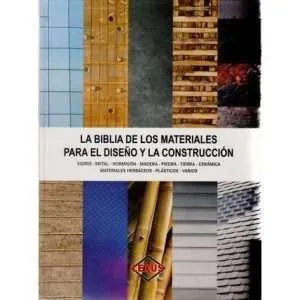 La Biblia De Los Materiales Para El Diseño Y La Construccion 1 Tomo