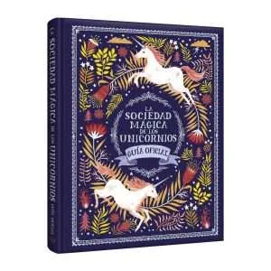 La Sociedad Mágica De Los Unicornios Guía Oficial