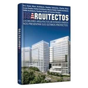 Usarquitectos Los Mejores Arquitectos De Estados Unidos 1 Tomo