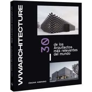 Wwwarchitecture 30 De Los Arquitectos Mas Relevantes