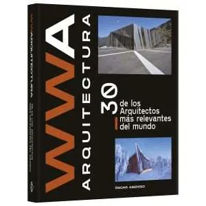 Wwwarquitectura 30 De Los Arquitectos Mas Relevantes