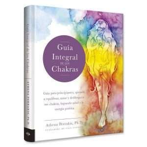 Guia Integral De Los Chakras