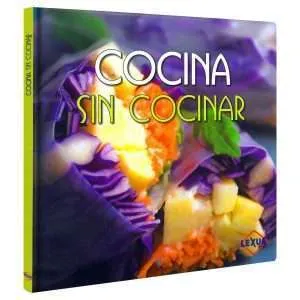 Cocina Sin Cocinar