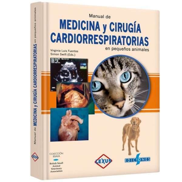 Manual De Medicina Y Cirugia Cardiorespiratorias En Pequeños Animales 1 Tomo