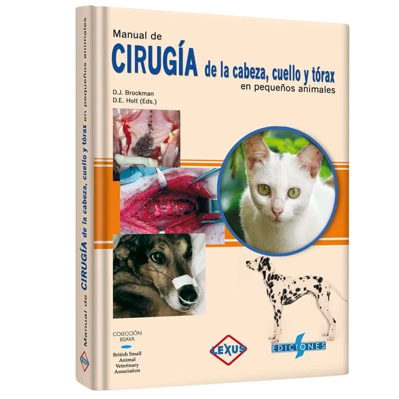 Manual De Cirugia De Cabeza Cuello Y Torax En Pequeños Animales 1 Tomo