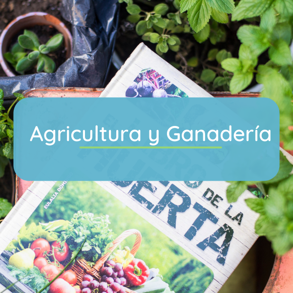 Agricultura y Ganadería