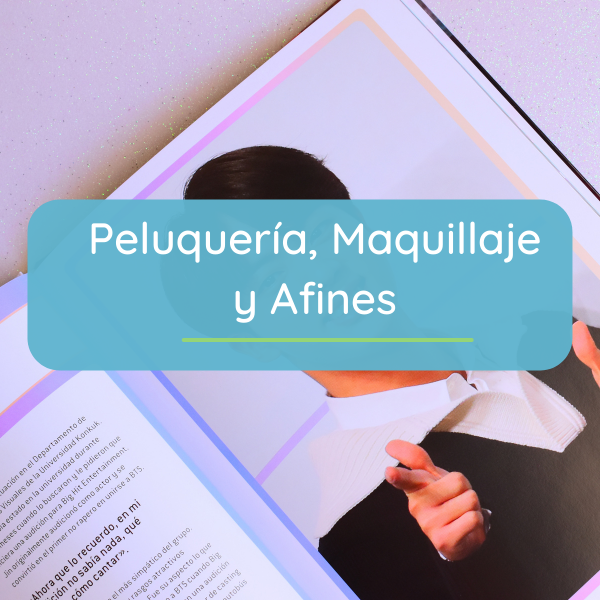 Peluquería, maquillaje y afines
