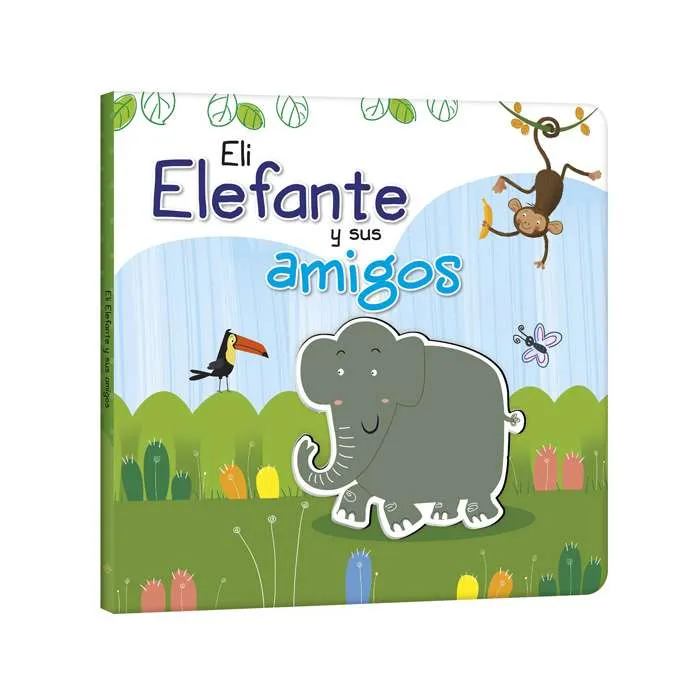 Eli Elefante y Sus Amigos - Libros Sonoros