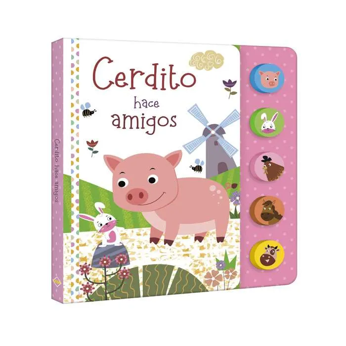 Cerdito Hace Amigos - Libro Sonoro