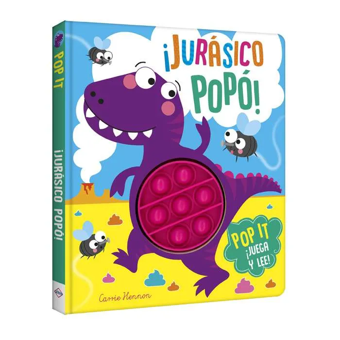¡Jurásico Popó! - Colección Pop It ¡Juega y Lee!